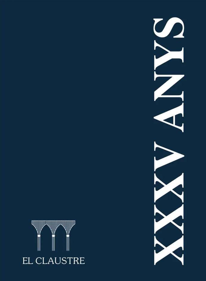 EL CLAUSTRE XXXV ANYS